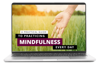 A Practical Guide to Practicing Mindfulness Every Day